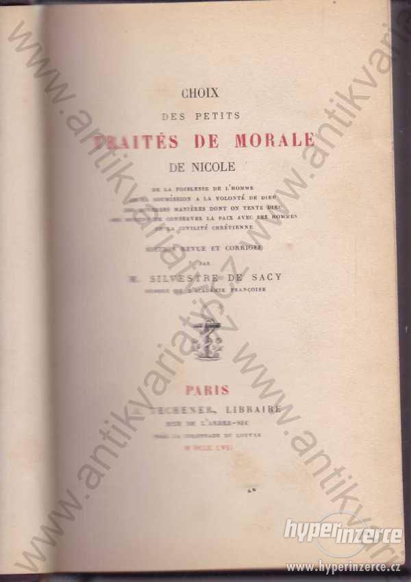 Traités de Morale De Nicole 1952 Silvestre de Sacy - foto 1