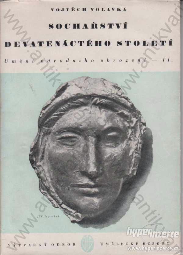 Sochařství devatenáctého století Vojtěch Volavka - foto 1