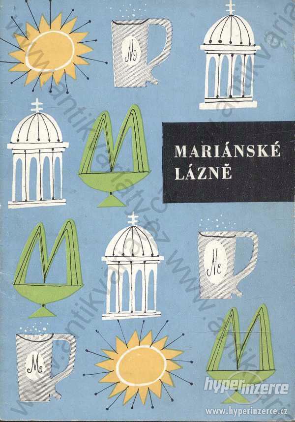 Mariánské Lázně kol. autorů 1961 - foto 1