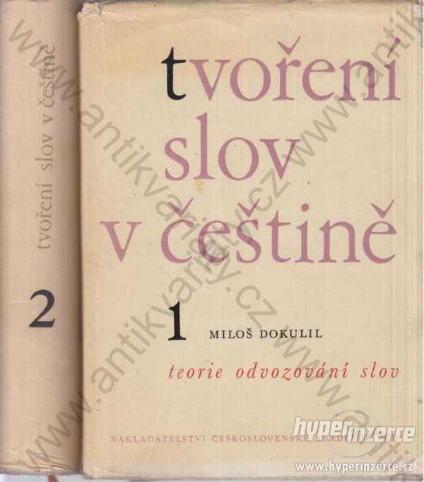 Tvoření slov v češtině 1, 2 Miloš Dokulil a kol. - foto 1