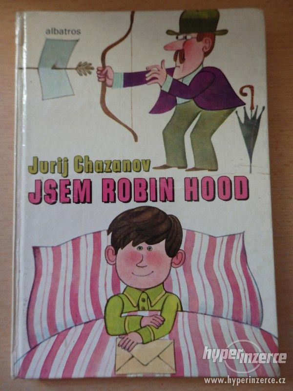 Jurij Chazanov – Jsem Robin Hood - foto 1