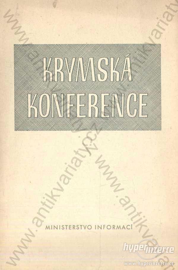 Krymská konference redigoval A. A. Hoch 1945 - foto 1