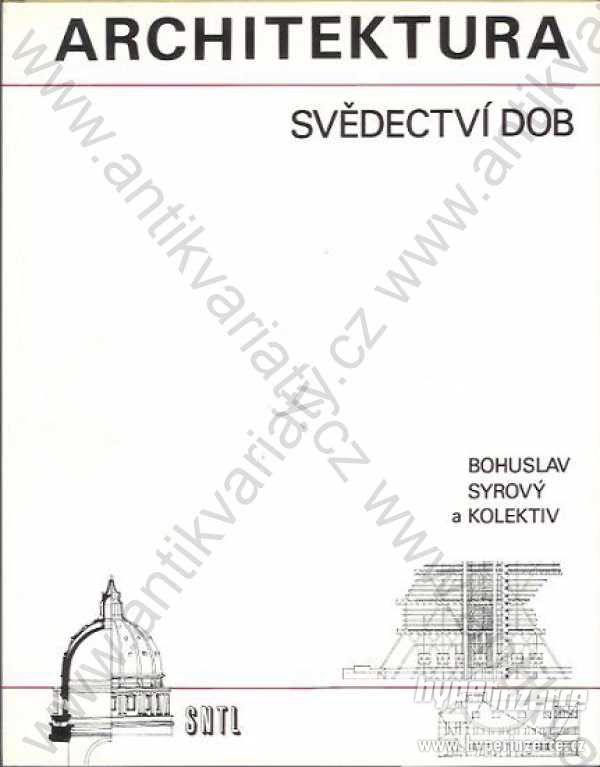 Architektura svědectví dob Bohuslav Syrový 1977 - foto 1
