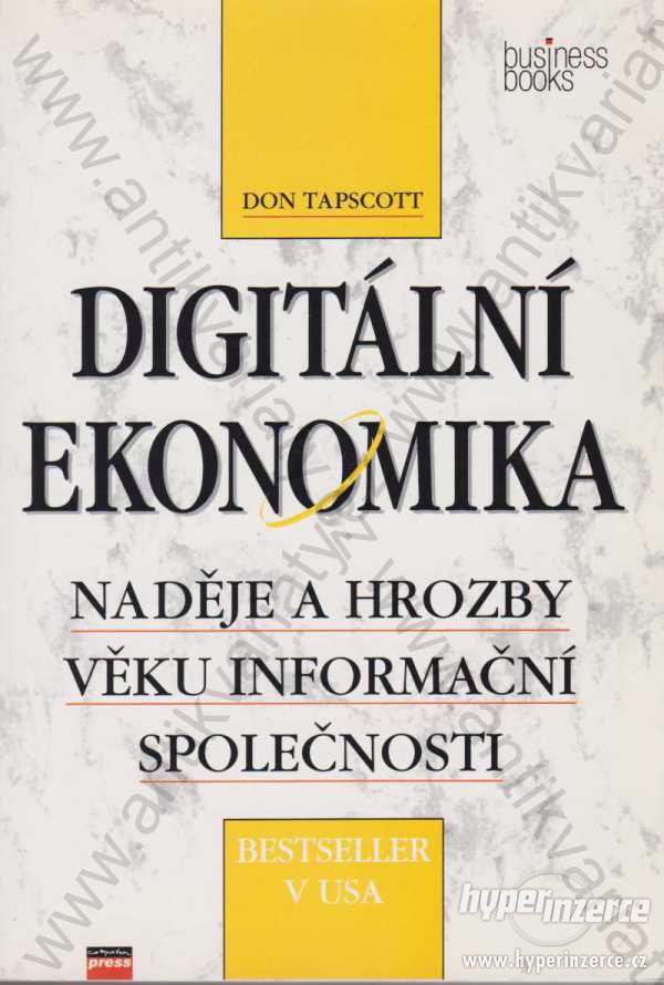 Digitální ekonomie Don Tapscott Computer Press1999 - foto 1