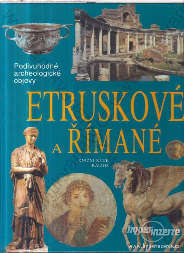 Etruskové a Římané 2001 archeologické objevy - foto 1