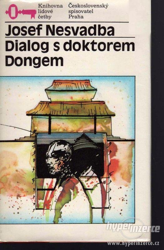 Dialog s doktorem Dongem  Josef Nesvadba - 1990 - foto 1