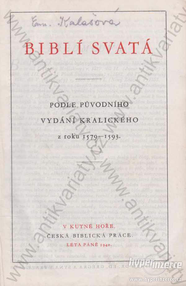 Biblí svatá Podle původního vydání kralického 1940 - foto 1