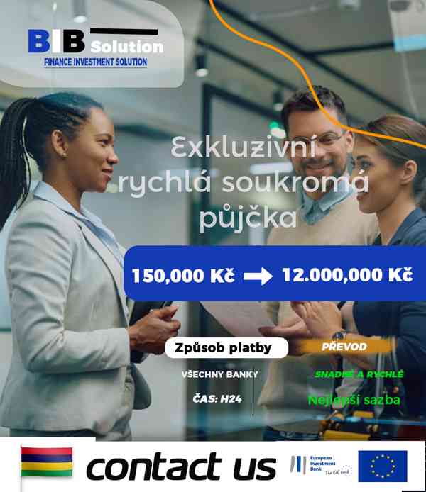 RYCHLÁ A BEZPEČNÁ SOUKROMÁ PŮJČKA OD 150 000 KČ AŽ 12 000 00 - foto 3