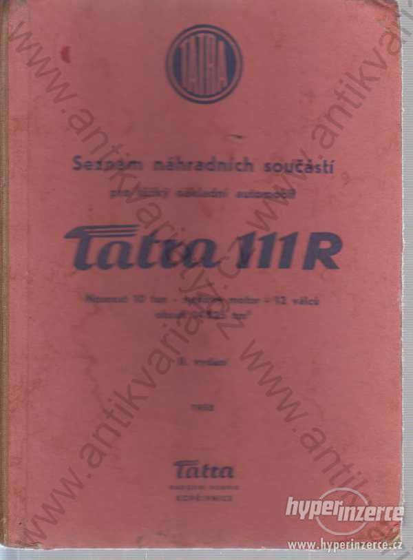 Seznam náhradních součástí  Tatra 111R - foto 1