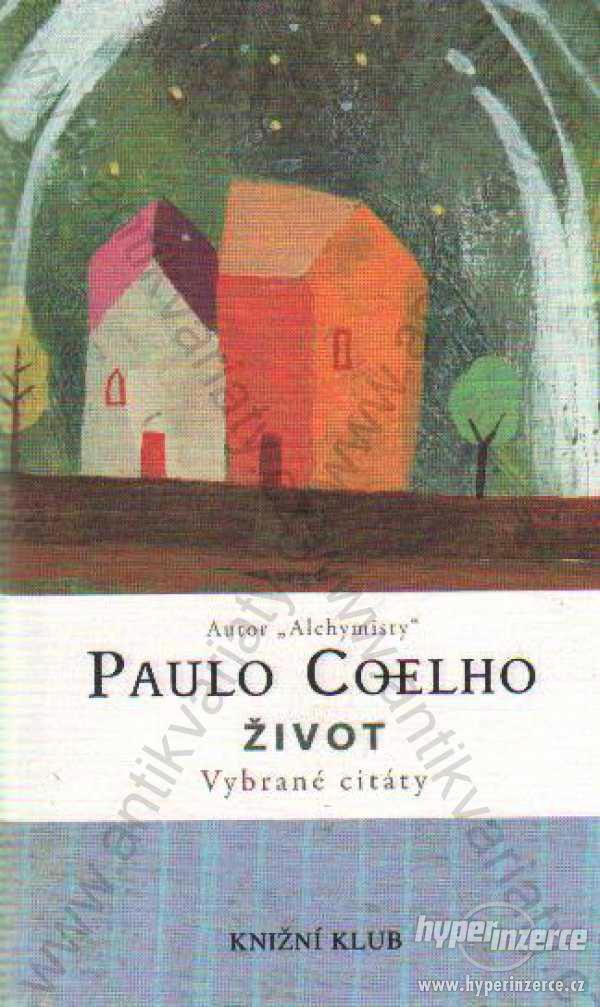 Život  Paolo Coelho 2008 - foto 1