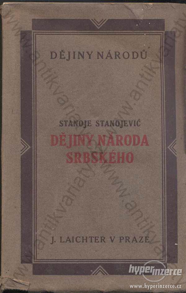 Dějiny národa srbského Stanoje Stanojevič 1920 - foto 1
