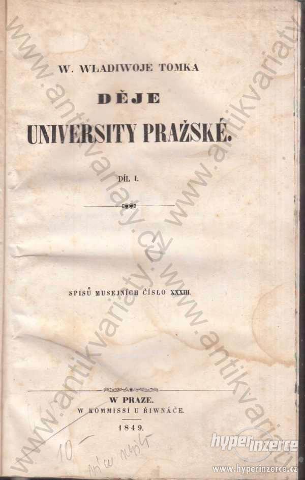 Děje university pražské W. Wladivoj Tomek 1849 - foto 1