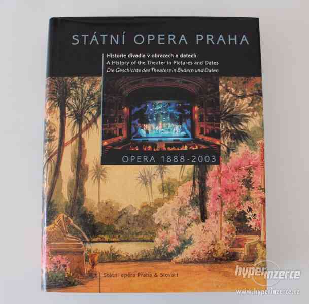 Státní opera Praha: opera 1888-2003 - historie divadla v obr - foto 1
