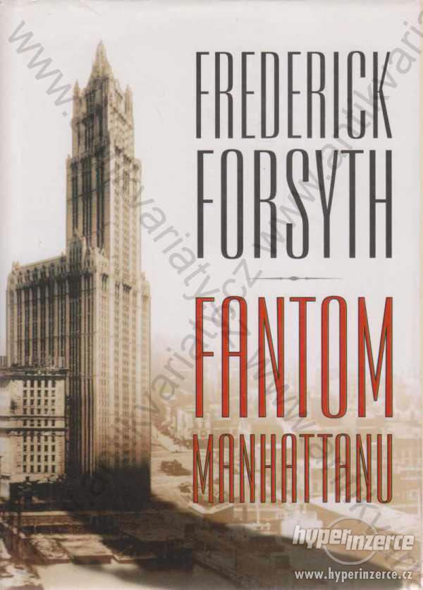 Fantom Manhattanu Frederick Forsyth BB Art, Praha - foto 1