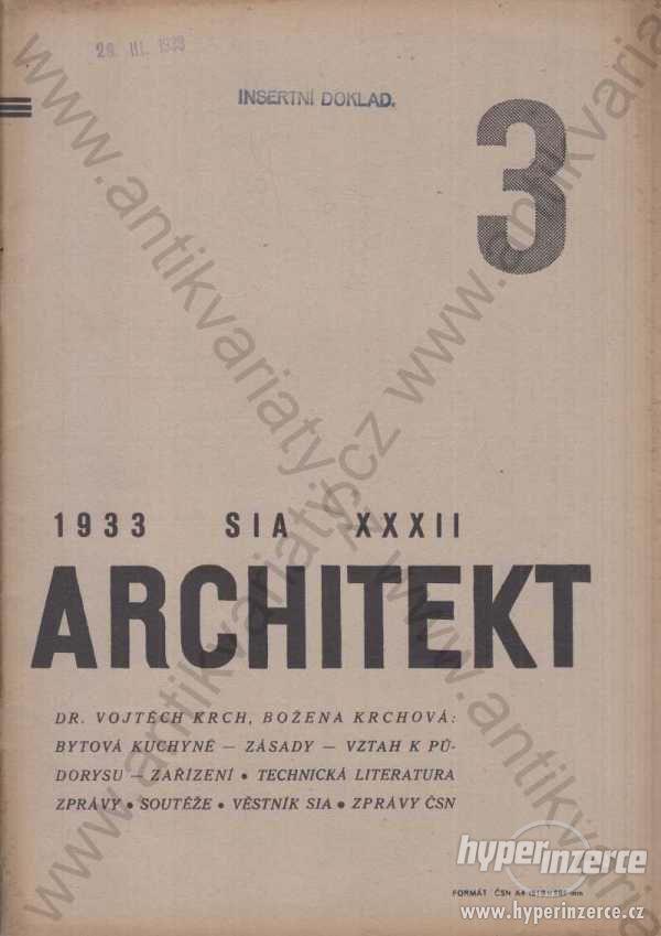 Architekt č. 3 odpověd. redaktor Vojtěch Krch 1933 - foto 1