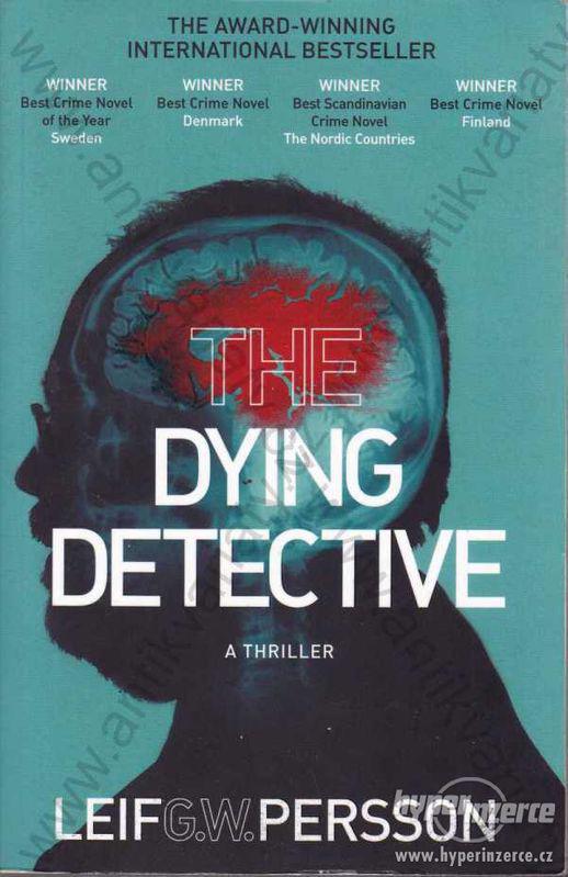 The Dying Detective Leif G. W. Persson 2016 - foto 1