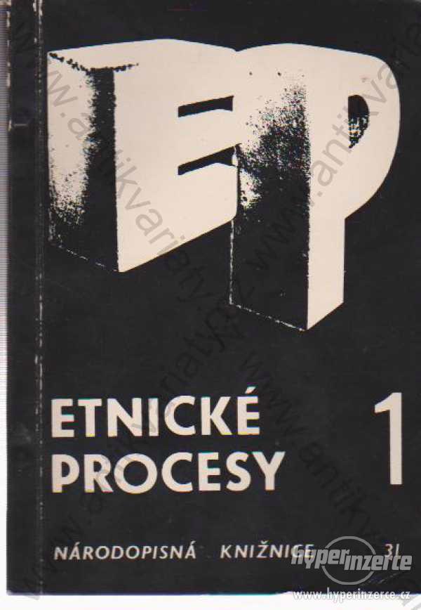 Etnické procesy 1 Československá akademie věd - foto 1