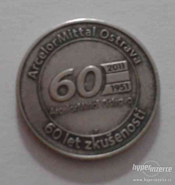 Pamětní mince k 60ti letům ArcelorMittal Ostrava - foto 1