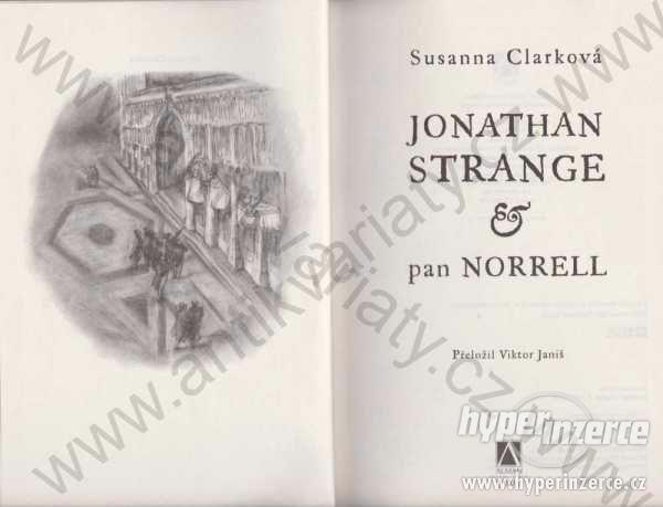 Jonathan Strange a pan Norrell S. Clarková  2007 - foto 1