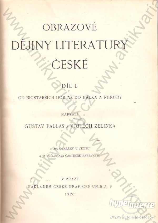 Obrazové dějiny literatury České I - II. - foto 1