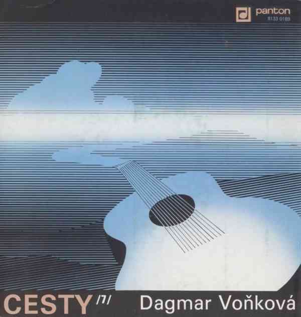 Dagmar Voňková ‎– Cesty /7/    (EP)