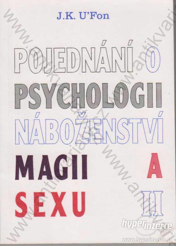 Pojednání o psychologii náboženství, magii... 1995 - foto 1