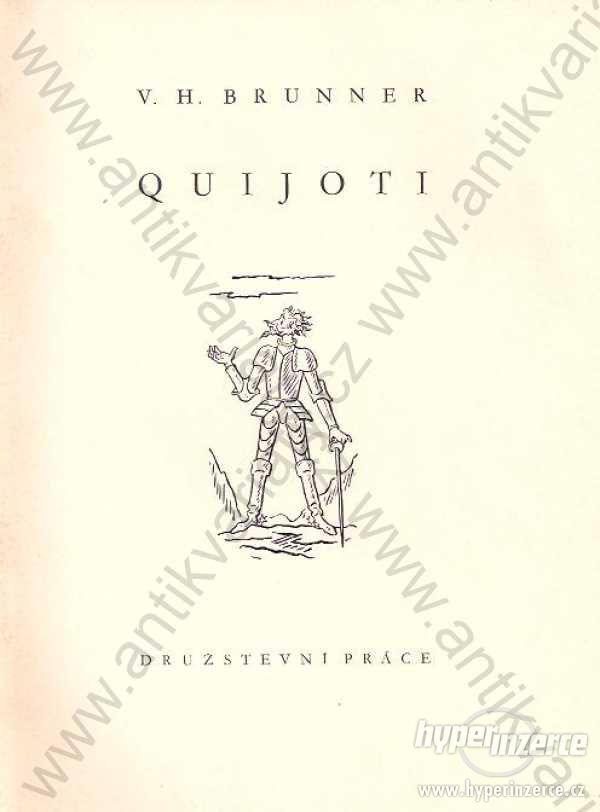 Quijoti V. H. Brunner Družstevní práce kresby 1931 - foto 1
