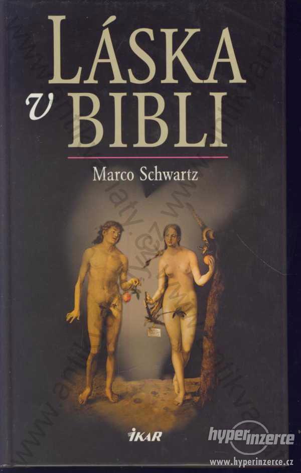 Láska v bibli Marco Schwartz 2002 - foto 1