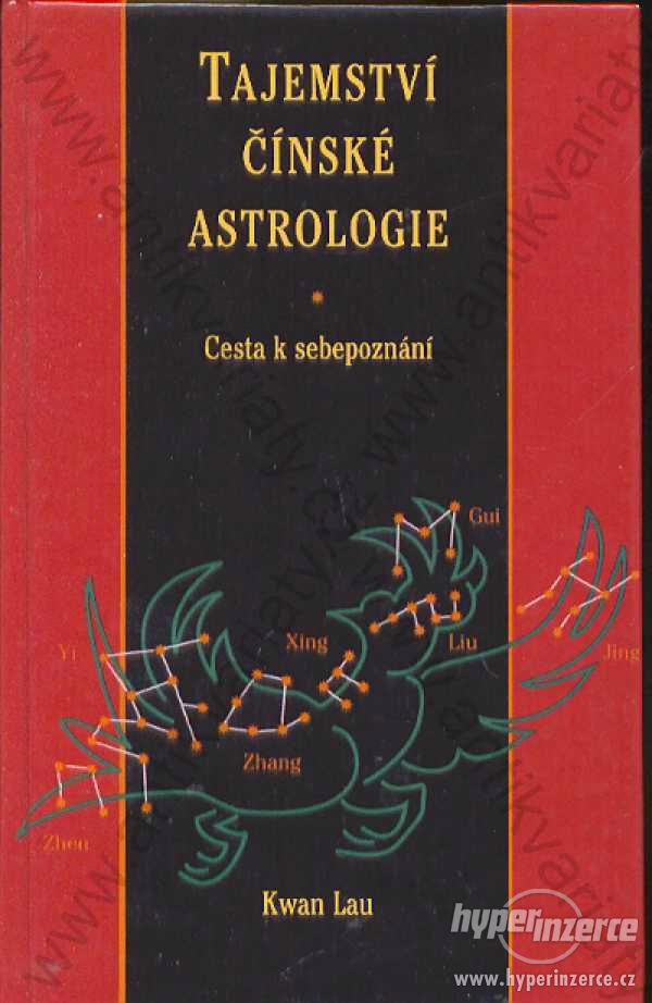 Tajemství čínské astrologie Kwan Lau 1997 Pragma - foto 1