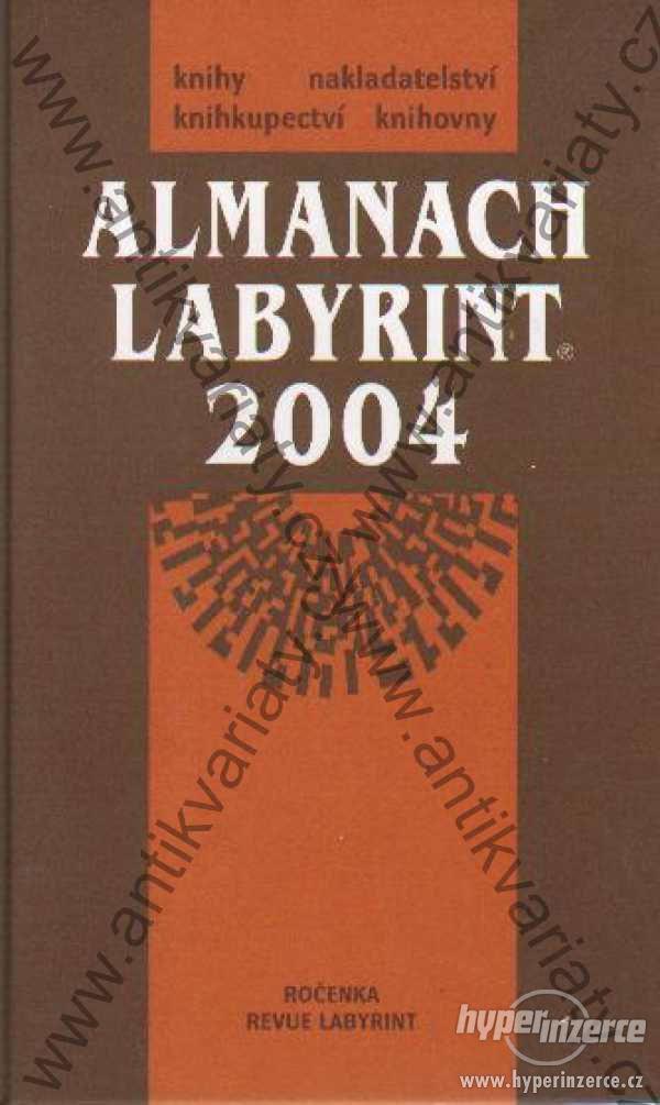 Almanach Labyrint 2004 Ročenka - Revue Labyrint - foto 1