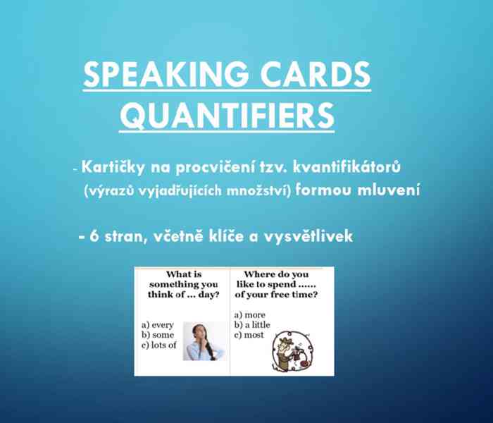 Speaking cards QUANTIFIERS - materiál pro učitele i žáky