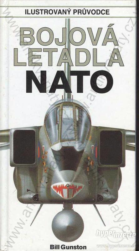 Bojová letadla NATO Bill Gunston 1998 Svojtka&Co. - foto 1