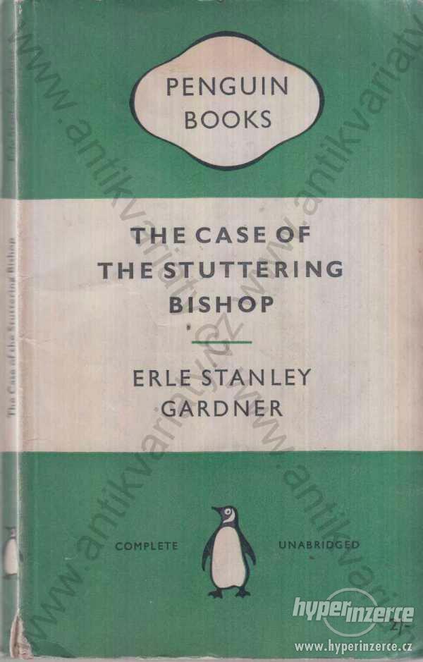 The Case of the Stuttering Bishop E. S. Gardner - foto 1