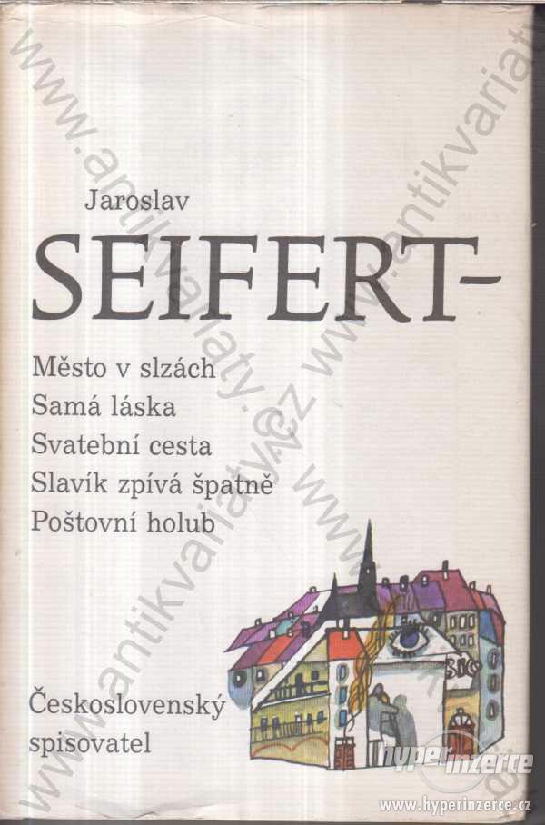 Město v slzách a další Jaroslav Seifert 1989 - foto 1