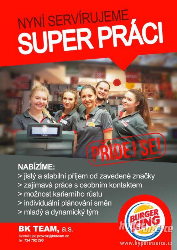 Odpolední a noční směny Burger King na Václaváku od 150Kč/h - foto 1