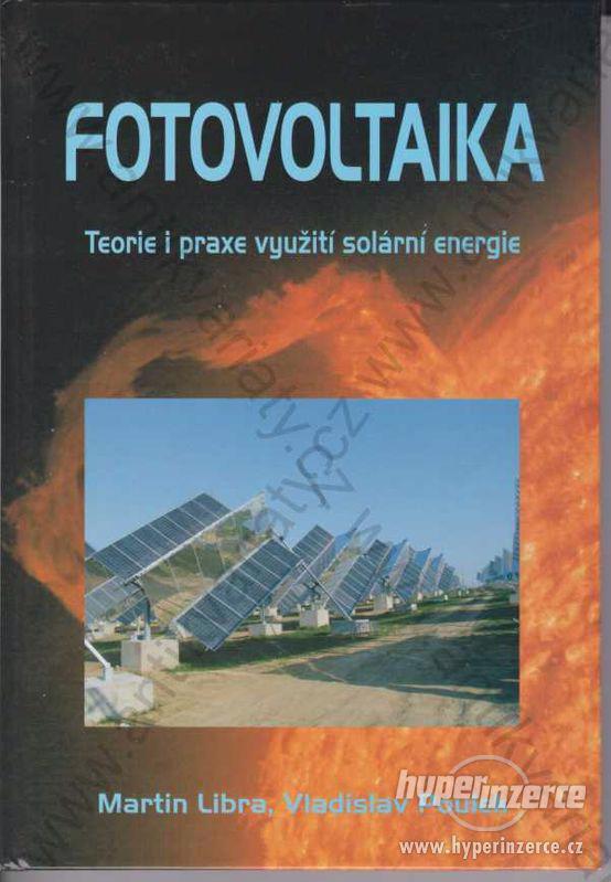 Fotovoltaika Martin Libra, Vladislav Poulek - foto 1