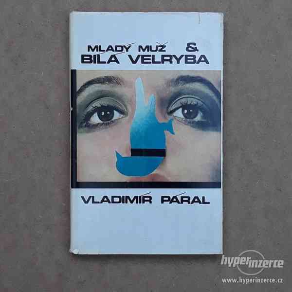 Kniha Vladimír Páral - Mladý muž a bílá velryba. - foto 1