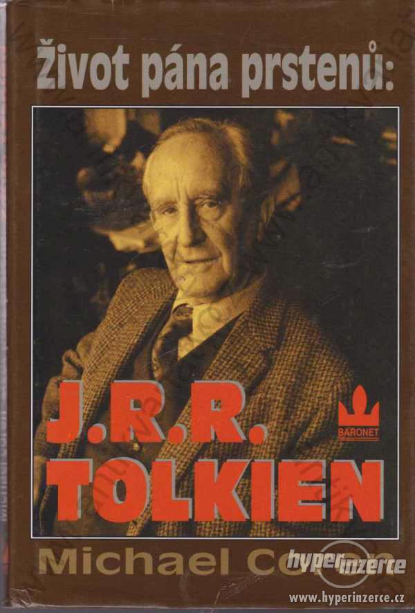 Život pána prstenů: J. R. R. Tolkien Michael Coren - foto 1