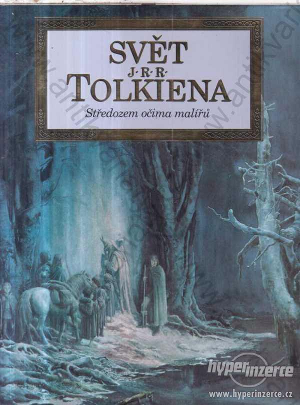 Svět J. R. R. Tolkiena Středozem očima malířů 1994 - foto 1