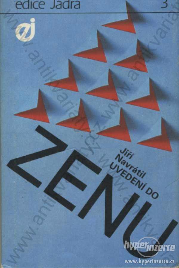 Uvedení do zenu Jiří Navrátil Dialog 1990 - foto 1