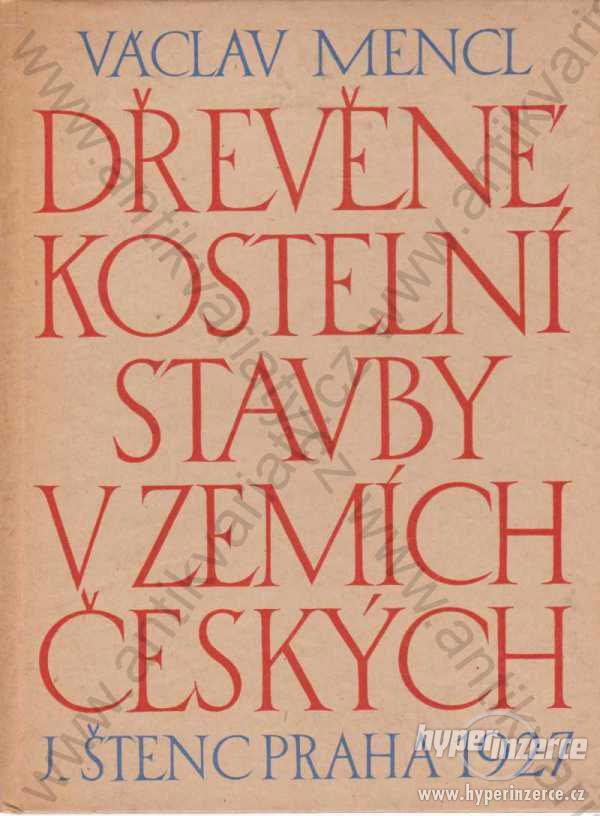Dřevěné kostelní stavby v zemích českých 1927 - foto 1