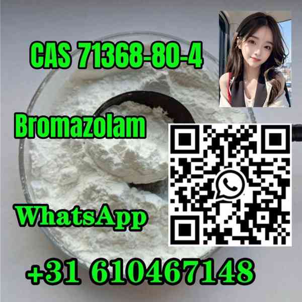 Bromazolam CAS 71368–80–4 with Best Price