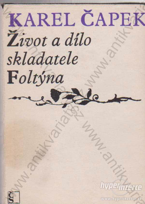 Život a dílo skladatele Foltýna Karel Čapek 1968 - foto 1
