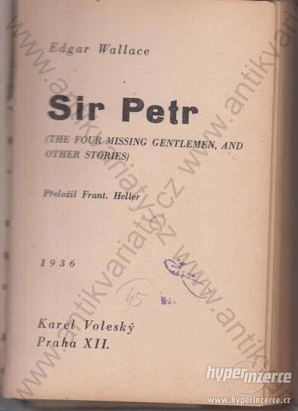 Sir Petr Edgar Wallace 1936 - foto 1