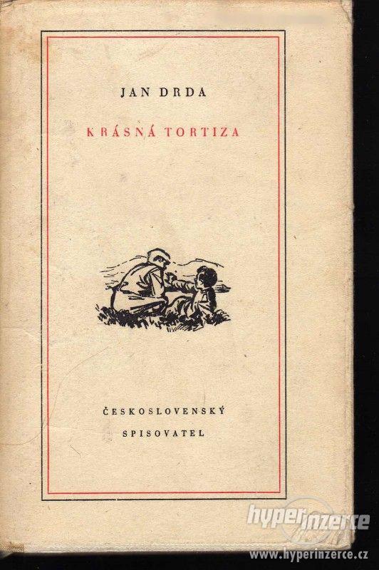 Krásná Tortiza  Jan Drda - 1.vydání - 1952 - foto 2