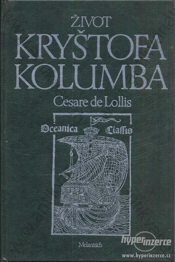 Život Kryštofa Kolumba Cesare de Lollis 1992 - foto 1