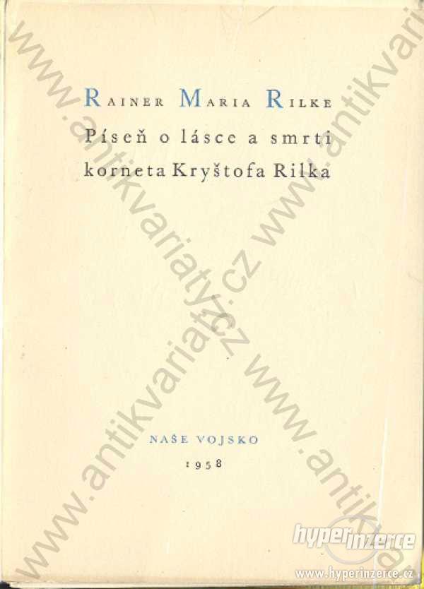 Píseň o lásce a smrti korneta Kryštofa Rilka - foto 1