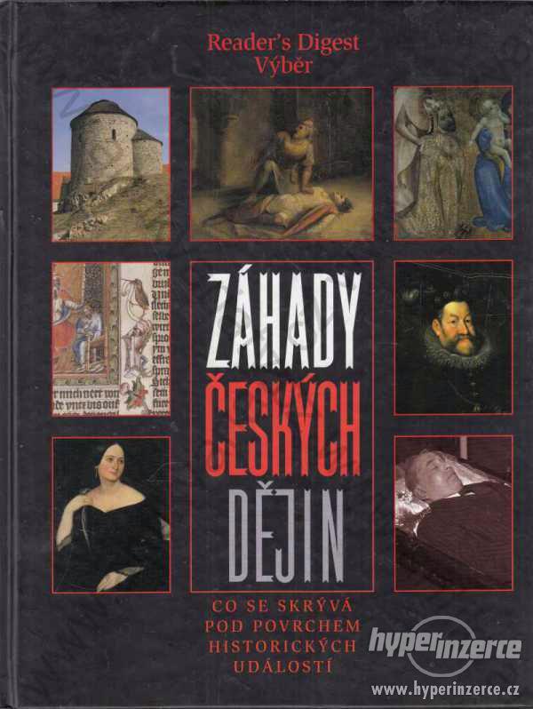 Záhady českých dějin Reader´s Digest Výběr 2005 - foto 1