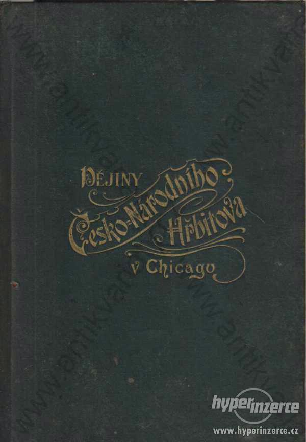 Dějiny česko-národního hřbitova v Chicagu Illinois - foto 1