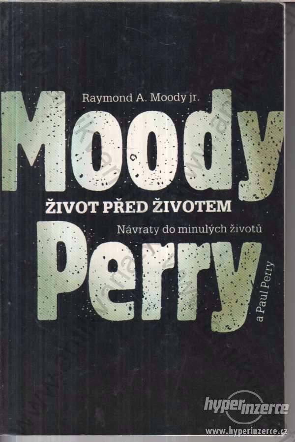 Život před životem R. A. Moody jr., P. Perry 1992 - foto 1
